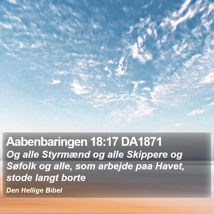 Aabenbaringen 18:17 DA1871 Bible Study