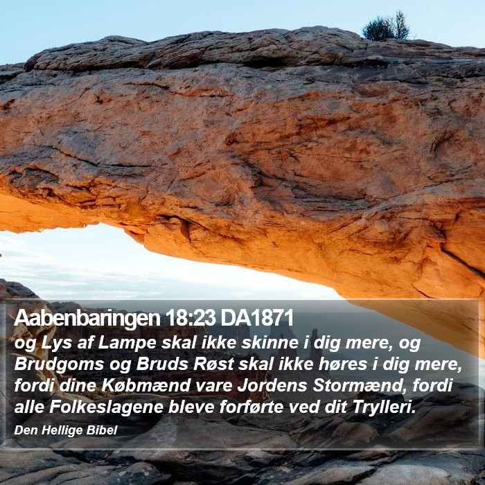 Aabenbaringen 18:23 DA1871 Bible Study