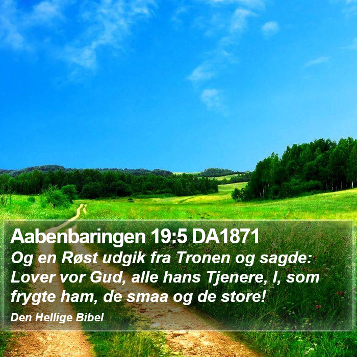 Aabenbaringen 19:5 DA1871 Bible Study