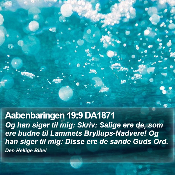 Aabenbaringen 19:9 DA1871 Bible Study