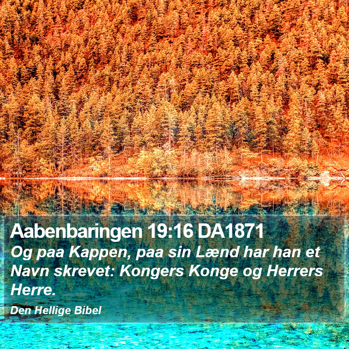 Aabenbaringen 19:16 DA1871 Bible Study