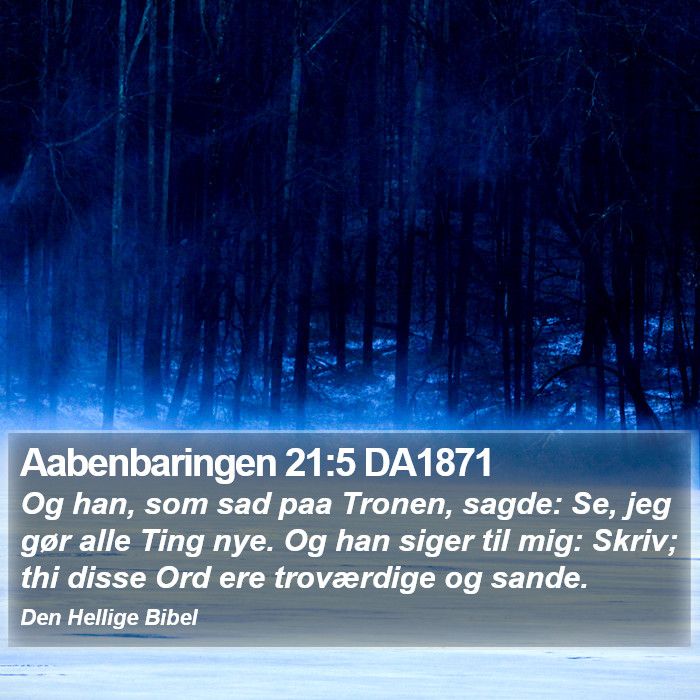 Aabenbaringen 21:5 DA1871 Bible Study