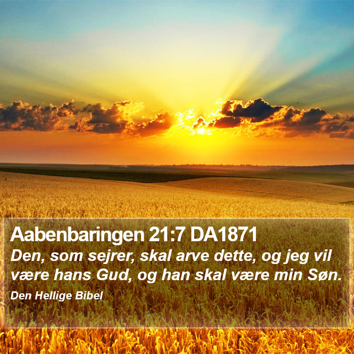 Aabenbaringen 21:7 DA1871 Bible Study