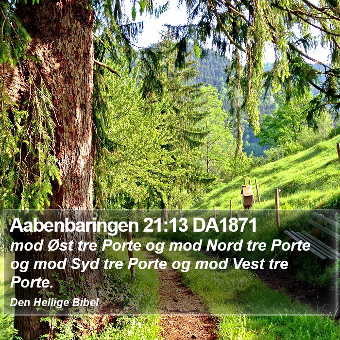 Aabenbaringen 21:13 DA1871 Bible Study