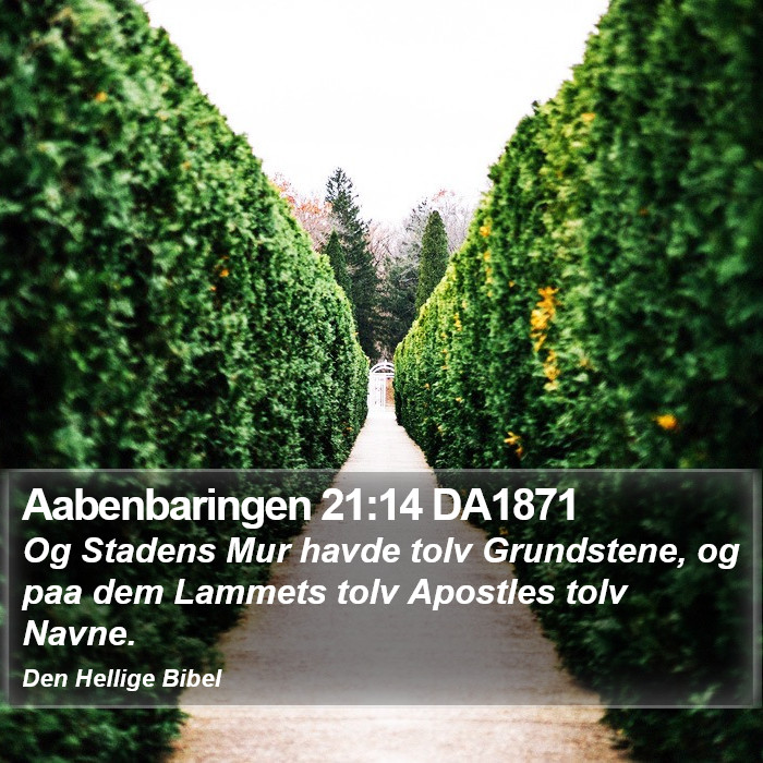 Aabenbaringen 21:14 DA1871 Bible Study