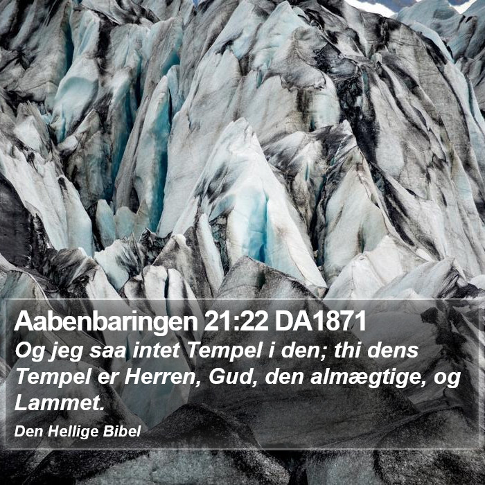 Aabenbaringen 21:22 DA1871 Bible Study