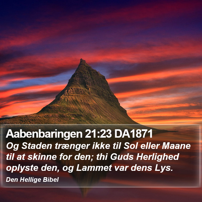 Aabenbaringen 21:23 DA1871 Bible Study