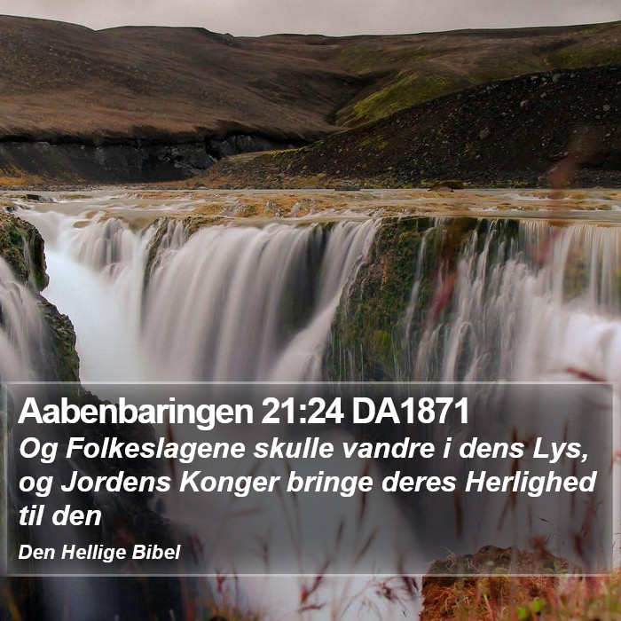 Aabenbaringen 21:24 DA1871 Bible Study