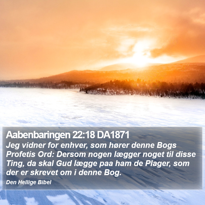 Aabenbaringen 22:18 DA1871 Bible Study